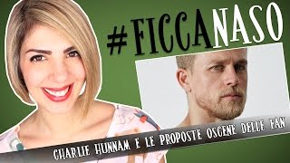Charlie Hunnam e le proposte OSCENE delle sue fan - #Ficcanaso