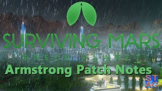 Green Planet and Armstrong - Surviving Mars patch notes