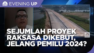 Sejumlah Proyek Proyek Raksasa Dikebut, Bisa Rampung di 2024?