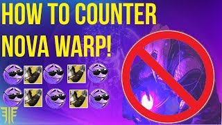 How To Counter Nova Warp + Ursa Furiosa Insanity! Destiny 2 Forsaken