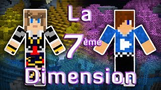 Minecraft : La 7ème Dimension | Episode 5