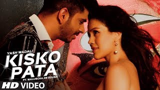 Kisko Pata Video Song | Yash Wadali | Ft. Waluscha De Sousa | Latest Hindi Song 2017 | T-Series