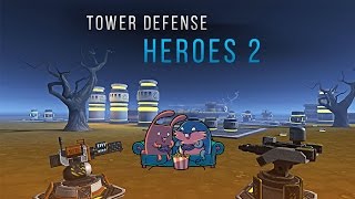 Tower Defense Heroes 2 "Ненадежные лазеры.." с Леммингом и Банзайцем [mobile]