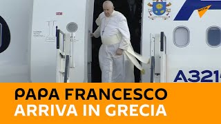 Papa Francesco arriva in Grecia