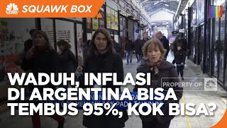 Ngeri, Inflasi di Argentina Bisa Tembus 95%