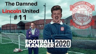 FM20 Lets Play - The Damned Lincoln United - Episode 11 - FA Cup Time! Vs Grimsby Borough.