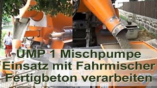Putzmaschine/Mischpumpe UMP 1 mit Fertigbeton 0-8 mm, mixing pump with ready-mixed concret