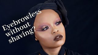 Eyebrow-less Look without shaving my eyebrows| How did I achieved it?| A quick video