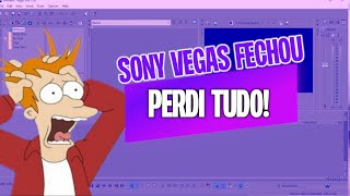 SONY VEGAS FECHOU SOZINHO COMO RECUPERAR O PROJETO - 2019