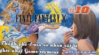 Final Fantasy X ep 9 :Ifrit , Aeon thứ 2 ở đền thồ Kilika