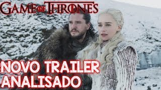 Game of Thrones NOVO TRAILER COMENTADO da 8 temporada