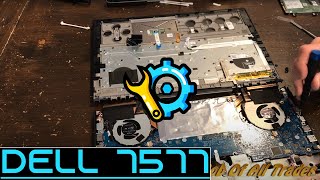 Dell 7577  Teardown, Repaste and Assembly! (Edited for time)