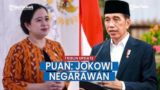 Yakin Jokowi Tak Berpihak pada Capres Tertentu, Puan: Kan, Negarawan