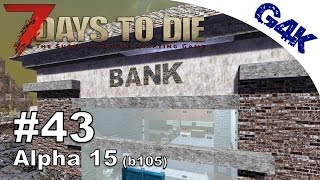 7 Days To Die | Paper, Nitrate, Banks and Gun Parts | 7 Days to Die Gameplay Alpha 15 | S09E43