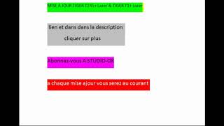 MISE A JOUR TIGER T245+ Lazer & TIGER T1+ Lazer