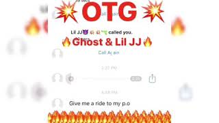 OTG Ghost & Lil JJ