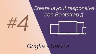 Creare Layout Responsive con Bootstrap 3 #4 - Grid (Servizi)