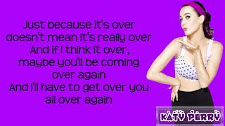 Katy Perry - Never Really Over (Lyrics)