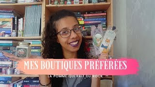 MES BOUTIQUES DE GOODIES LIVRESQUE PRÉFÉRÉES