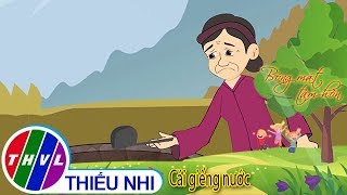 THVL | Bóng mát tâm hồn: Cái giếng nước