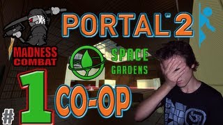 CZ LP-1-Space Gardens-Portal 2 CO-OP-Czech Playing by Smusa