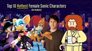Top 10 Hottest Female Sonic Characters: GREATEST YouTube Video EVER?