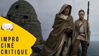Impro Ciné Critique #561 : Star Wars épisode 8, Les Derniers Jedi (2017)