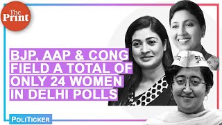AAP-BJP-Congress fail women, only 12 % are candidates in Delhi polls