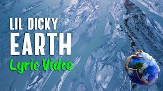 Lil Dicky - Earth (Lyrics) | ? Earth Day tribute song