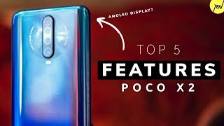 Poco X2 - Top 5 best features ???