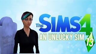 The Sims 4: Ep 13 "An Unlucky Sim"