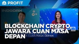 Blockchain & Crypto, Jawara Cuan Masa Depan
