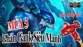 Liên Quân Top 5 Tướng Phản Gank Leo Rank Tại Mùa 5 Siêu Mạnh Khi Có Chiêu Cuối Liên Quân Mobile