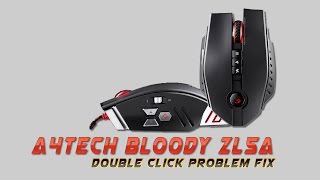 Bloody ZL5A Mouse Double Click Problem Fix
