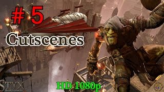 Styx: Master of Shadows || Сutscenes - Part 5 [HD 1080p]