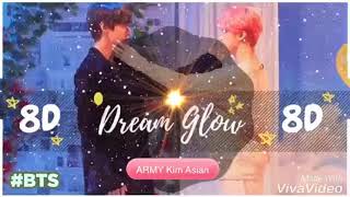 BTS-Dream Glow-(ft.charli xcx)8d بتقنية