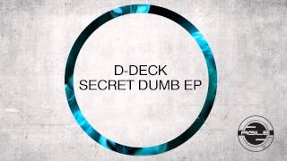 D-Deck - Reside (Original Mix) [Agile Recordings]