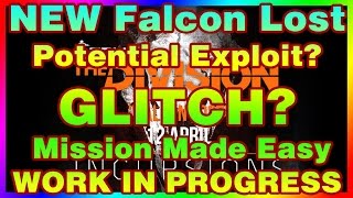 NEW Falcon Lost Glitch? | AFTER PATCH | The Division | Potential Glitch?/Exploit Maybe? |XBOX|PC|PS4