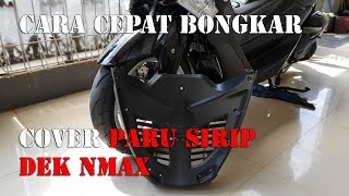 cara cepat membuka cover paru sirip dex pada nmax