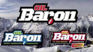 Oil Baron  - Safely Eliminates Petroleum Product Spills & Stains