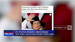 Media Asing Soroti Prabowo Hingga Gugatan Pemilu RI