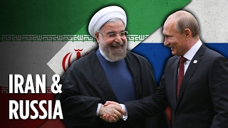 Russia And Iran: The Anti-U.S. Alliance