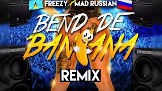 Freezy x Mad Russian - Bend De Banana (Remix) (2018 Soca) (Local Dru Riddim)