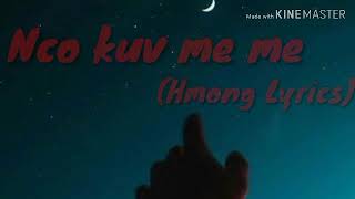 #เพลงม้งเก่าๆ#เพลงม้งคิดถึง Nco kuv me me