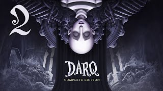 Прохождение DARQ Серия 2 "Гуль и куклы во тьме"