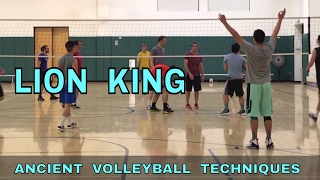 LION KING - Ancient Volleyball Techniques #19
