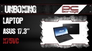 PC Garage   Unboxing Notebook  Laptop Asus  X75VC