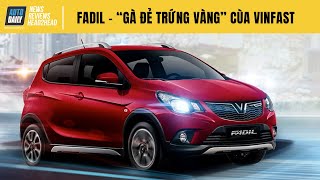 Fadil - "Gà đẻ trứng vàng" của VinFast