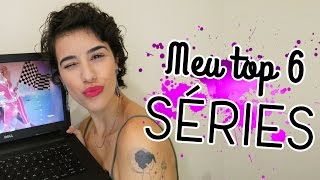 SÉRIES QUE EU INDICO | VÍDEO TODO DIA #6