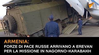 Armenia: forze di pace russe arrivano a Erevan per la missione in Nagorno-Karabakh